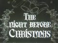 The Night Before Christmas - Castle Films - 1946 (8mm)