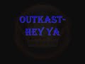 OUTKAST-HEY YA