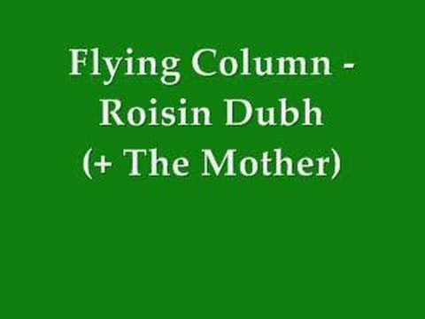 Flying Column - Roisin Dubh - The Mother