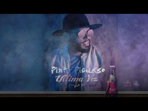 Ultima Vez - Pinto Picasso