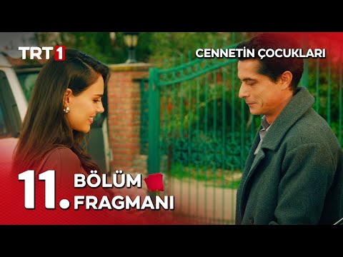 Cennetin Çocukları 11. Bölüm Fragmanı                                                                                                                                                                                                                     