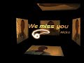 We miss nicko!
