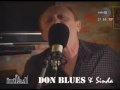 DON BLUES - MOJI ORTACI iz emisije 
