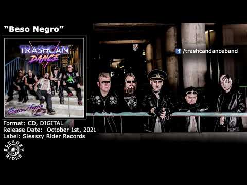 TRASHCAN DANCE - Beso Negro (2021, Sleaszy Rider Records)