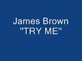 james brown   try me