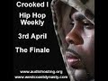 Crooked I The Finale Hip Hop Weekly