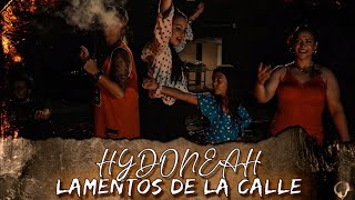 HYDÓNEAH – «Lamentos de calle» (ZAMARO Prod.)