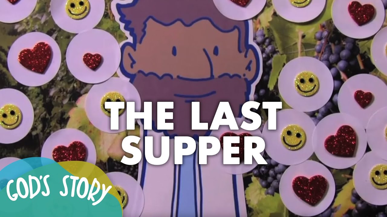 God's Story: The Last Supper