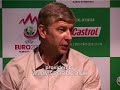 Euro 2008 - Arsene Wenger on the semi-finals