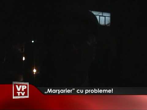 „Marşarier” cu probleme!