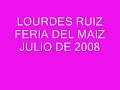 LOURDES RUIZ CANTA EN LA FERIA DEL MAIZ