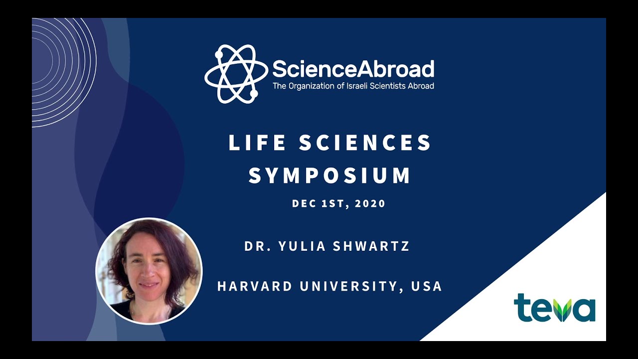 Dr. Yulia Shwartz (Harvard University) | ScienceAbroad Life Sciences Symposium 2020