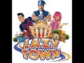 Lazy Town - Bing Bang Lazy Town - Bing Bang