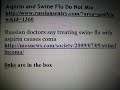 ASPRIN and H1N1 will cause COMA
