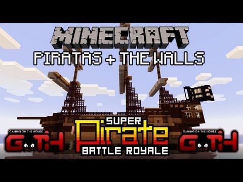 Minecraft - Pirate Battle Royale + THE WALLS #3 en Español GOTH