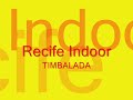 timbalada no recife indoor