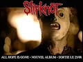 Slipknot - All Hope Is Gone Slipknot - All Hope Is Gone