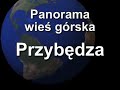 Panorama Beskidy - Przyb?dza Panorama Beskidy - Przyb?dza