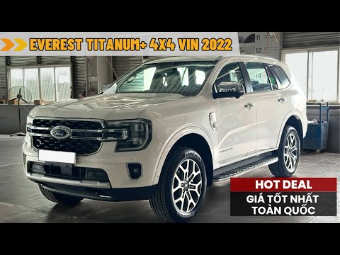 HOT DEAL DUY NHẤT FORD EVEREST TITANIUM+ 4X4 VIN 2022 GIÁ TỐT NHẤT TOÀN QUỐC |TẤN DUY SÀI GÒN FORD|