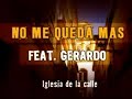 No me queda mas - Gerardo