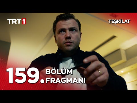 Teşkilat 159. Bölüm Fragmanı                                                                                                                                                                                                                              