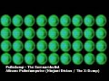 Psilodump (The X-Dump) - The Somnambulist