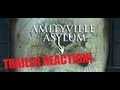 Amityville Asylum Trailer Reaction - Eric Loubert Horror