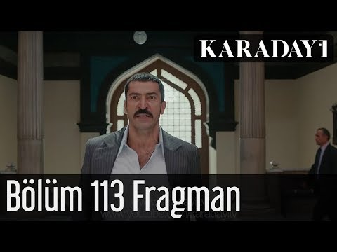 Karadayı 113. Bölüm Fragmanı                                                                                                                                                                                                                              