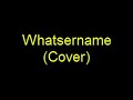 Whatsername (Cover)