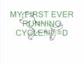 MY FIRST EVER RUNNING CYCLE!