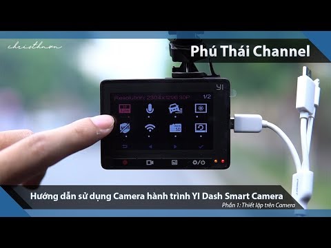 Hướng dẫn sử dụng Camera hành trình Xiaomi YI Dashcam