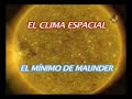 24 AGO 08 - CLIMA ESPACIAL Y MINIMO DE MAUNDER