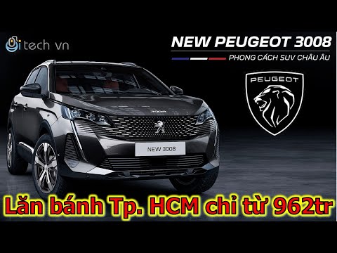 [CẬP NHẬT] Giá lăn bánh New Peugeot 3008 với nhiều ưu đãi hấp dẫn | i-tech vn