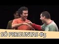 Improvável - Só Perguntas (Barbixas e Marco Luque)