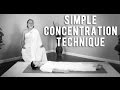 How to Concentrate - Meditation how to tips techniques