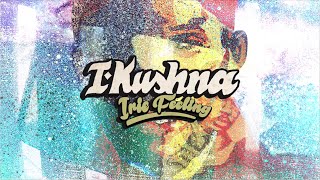 I-Kushna drops debut album "Irie Feeling".