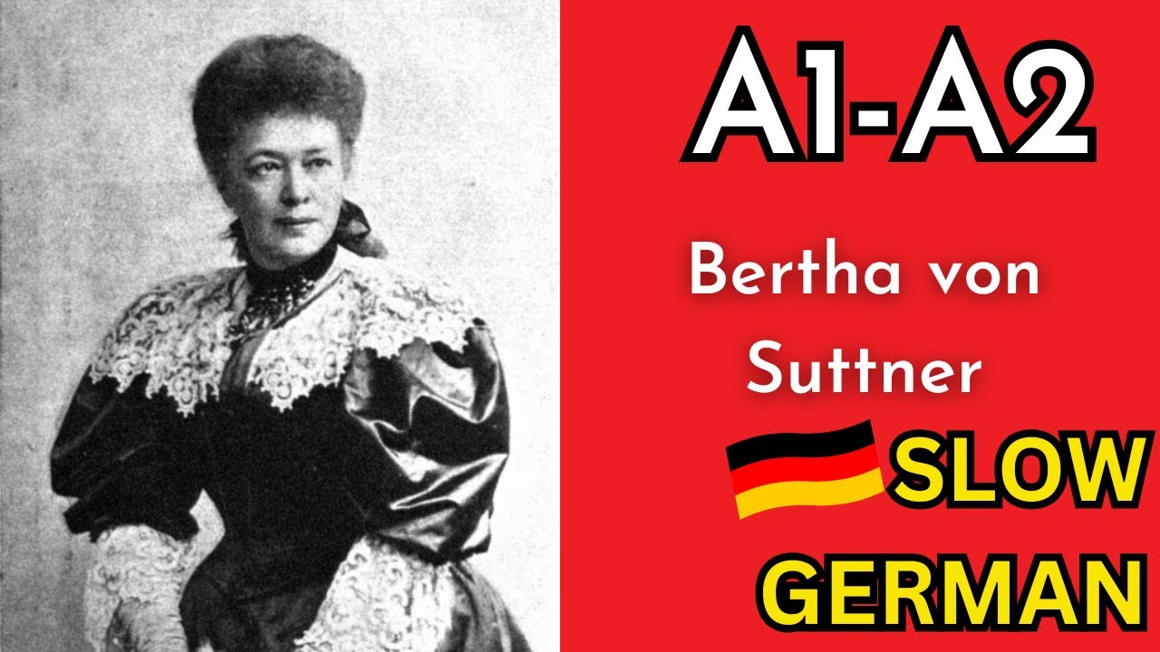 Slow German Podcast for Beginners | Bertha von Suttner