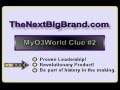 MyO3Worldâ„¢ Clue #2 | TheNextBigBrand.com