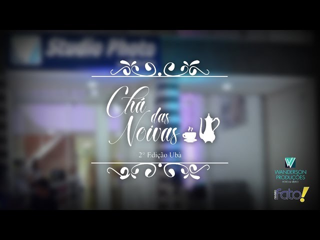 2º Chá das Noivas 2018