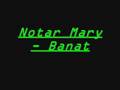 Notar Mary - Banat