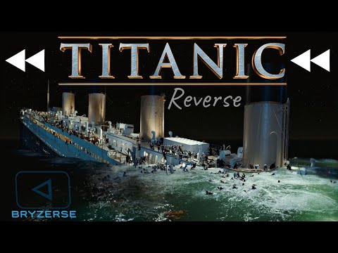 Reverse | Titanic: 1997 Sinking (REVISED EDITION)
