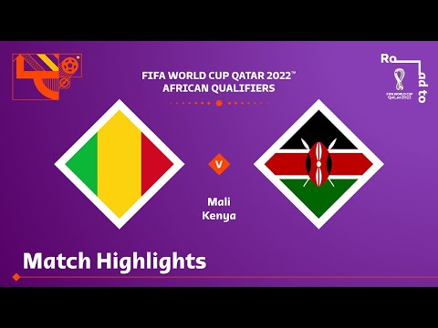 Mali v Kenya | FIFA World Cup Qatar 2022 Qualifier...