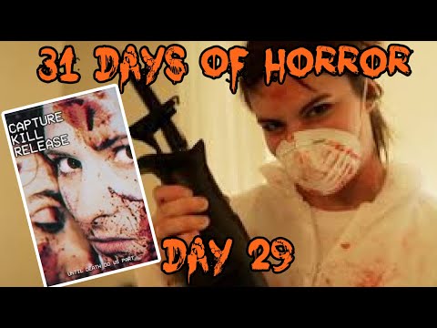 Capture Kill Release (2017) | 31 Days of Horror: Day 29