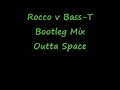 Rocco v Bass-T Bootleg Mix