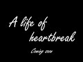 A Life of Heartbreak - Preview