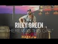 Riley Green - There Was This Girl (Acoustic)