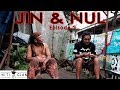 JIN & NUL - EPISODE 2 "NITI CLAN"