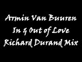Armin Van Buuren – In and Out of Love (Richard Durand Mix)