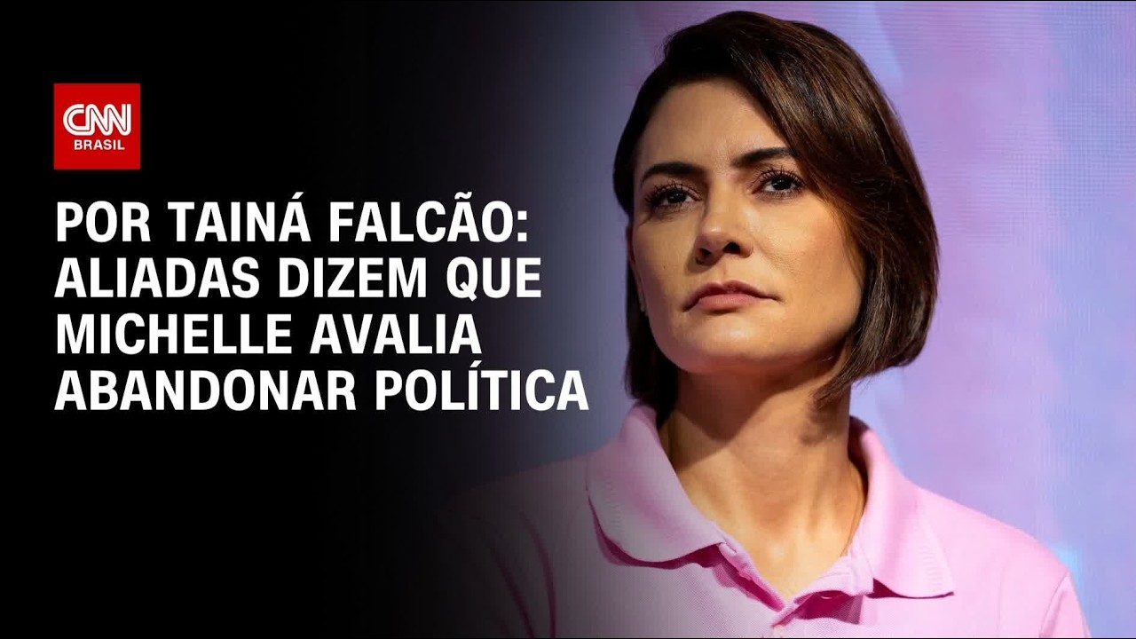 Aliadas dizem que Michelle avalia abandonar política | BASTIDORES CNN