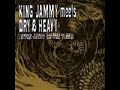 king Jammys version of Japanese dub and reggae bands (Dry&Heavy) song.Original one is  